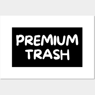 Premium trash Posters and Art